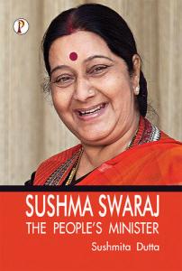 Sushma Swaraj: The Peoples Minister [1 ed.]
 9789390697144